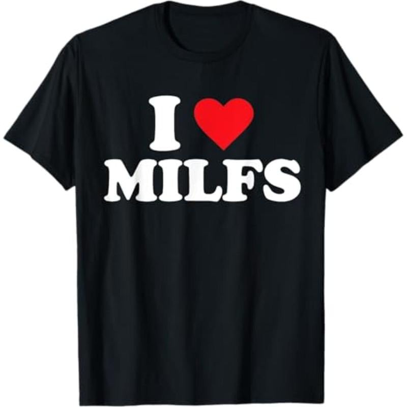 Casual T-shirt I Love MILFs T-Shirt Graphic Graphic Tees Hoodie, Sweatshirt | HypeDripTees.com