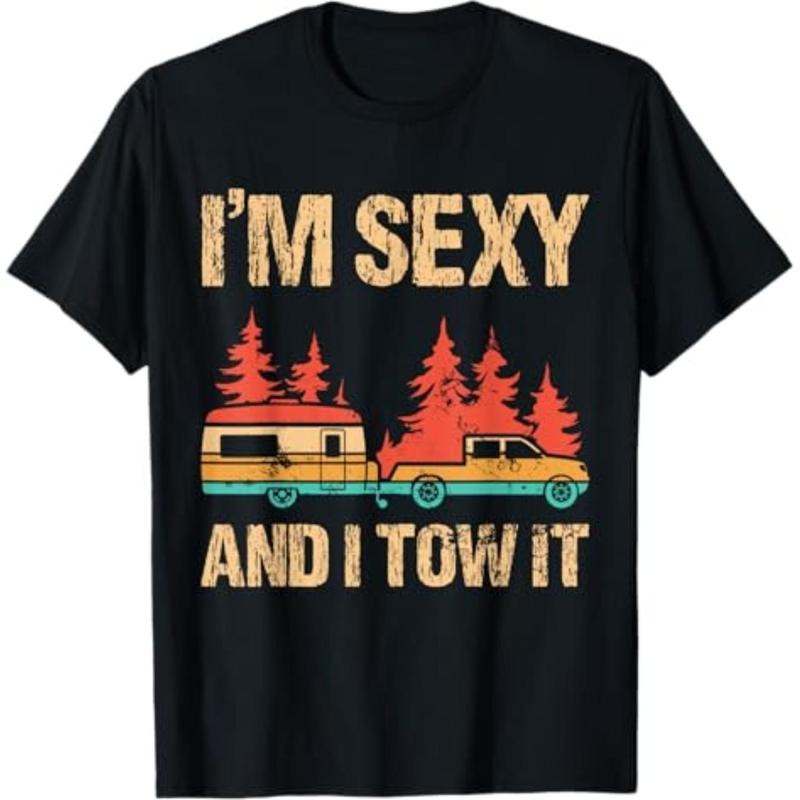 Casual T-shirt I'm Sexy And I Tow It Bigfoot Camp Trees Hike Hiking Camping T-Shirt Graphic Graphic Tees Hoodie, Sweatshirt
