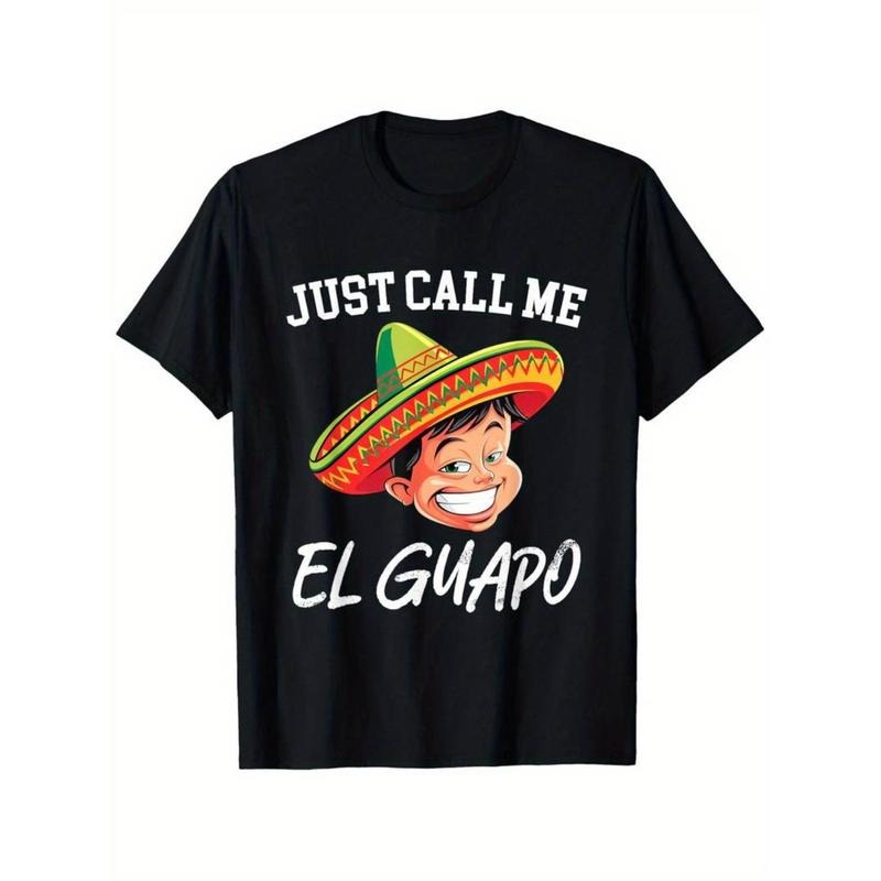 Casual T-shirt Just Call Me El Guapo Funny Cinco De Mayo Men's T-Shirt Comfy Menswear Hoodie, Sweatshirt | HypeDripTees.com