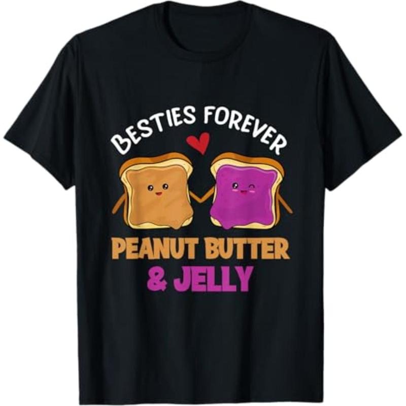 Casual T-shirt Peanut Butter & Jelly Besties Forever Best Friend Girlfriend T-Shirt Graphic Graphic Tees style 02 Hoodie,...