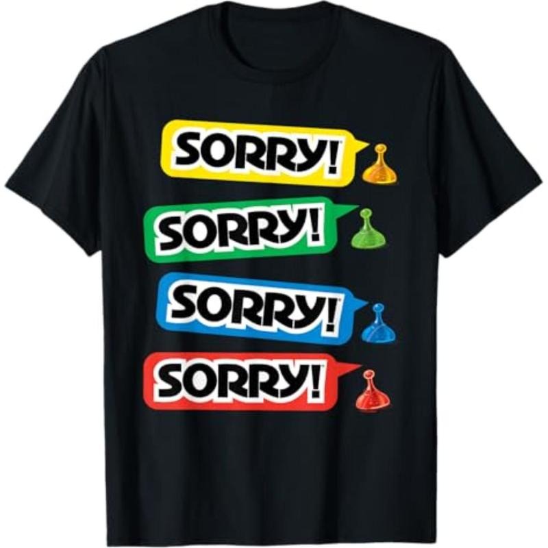Casual T-shirt Sorry! Sorry! Sorry! T-Shirt Comfy Graphic Hoodie, Sweatshirt | HypeDripTees.com