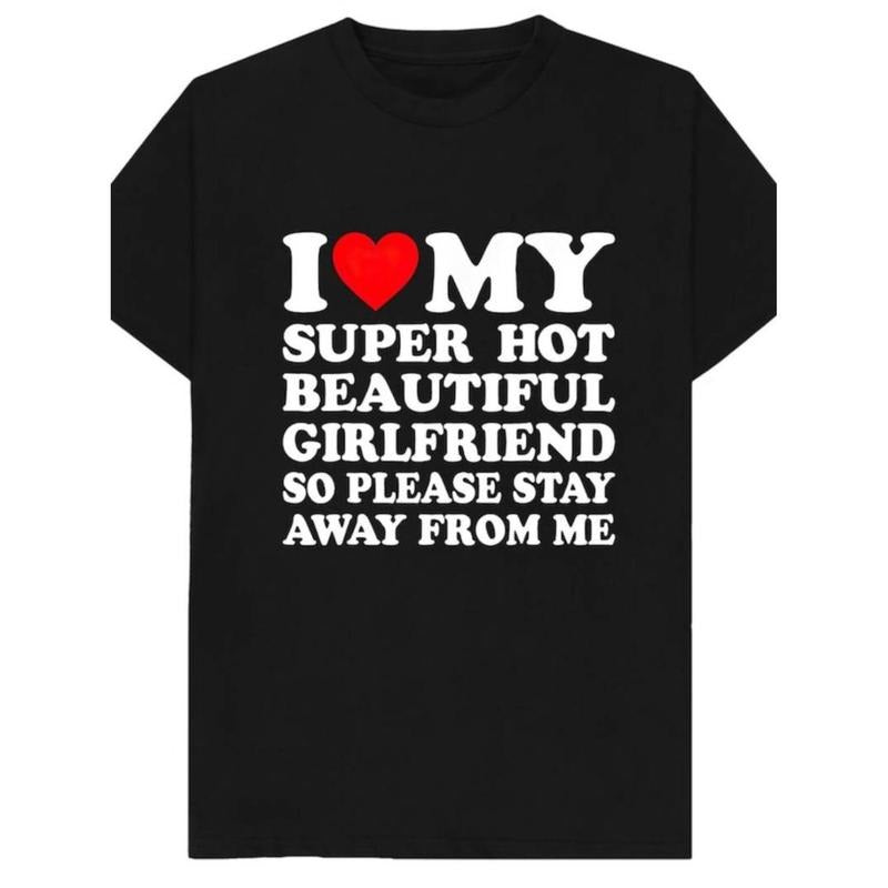 Casual T-shirt T-shirt, 1 I Love My super hot Girlfriend Men's T-shirt, a must-have boyfriend Graphic Graphic Tees...