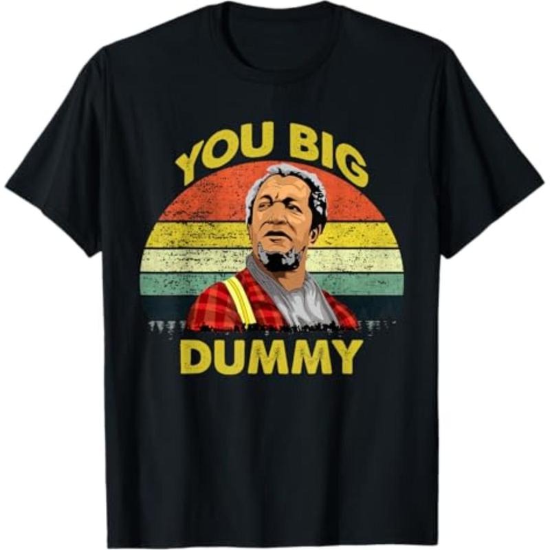 Casual T-shirt You big dummy vintage 80s Son in Sanford City funny meme T-Shirt Graphic Tees Man Hoodie, Sweatshirt