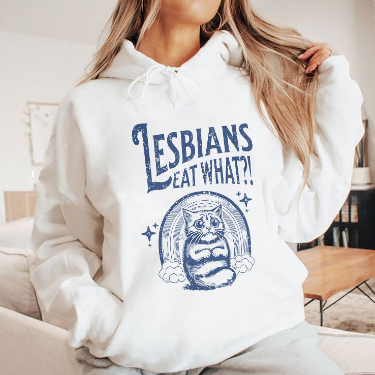 Lesbians Eat What Pussy Shirt