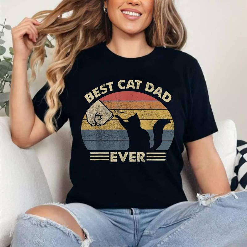 Cat-Shirt Men Best Cat Dad Ever Funny Dad T-Shirt ,Unisex Cotton, Top Womenswear Hoodie, Sweatshirt | HypeDripTees.com