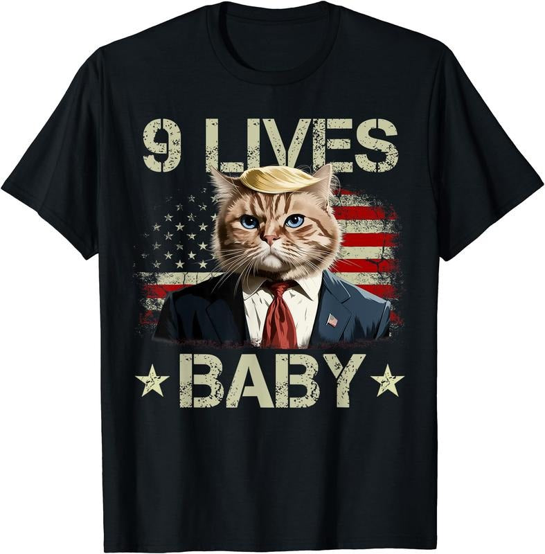 Cat Trump 9 Lives Baby Funny Trump Cat, 9 Lives Baby T-Shirt | Unisex Cotton Tee Gift, Size S-5XL Hoodie, Sweatshirt