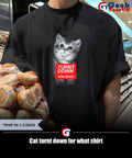 Cat turnt down for what shirt