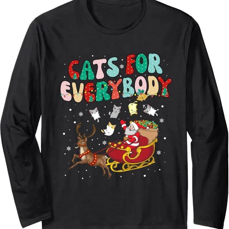 Cats For Everybody Santa Ugly Christmas Sweater Cat Theme Long Sleeve T-Shirt Hoodie, Sweatshirt | HypeDripTees.com