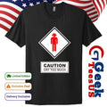 Caution cry too much shirt