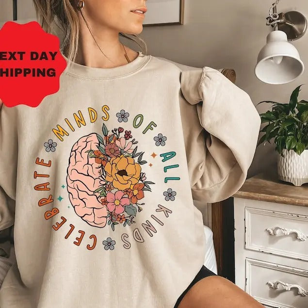 Celebrate Minds Of All Kinds Sweatshirt, Autism Hoodie, Neurodiversity Sweatshirt, Neurodivergent Sweater, ADHD Shirt