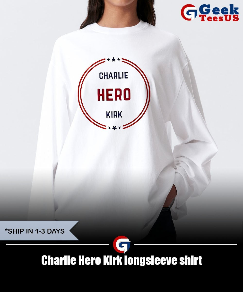 Charlie Hero Kirk shirt