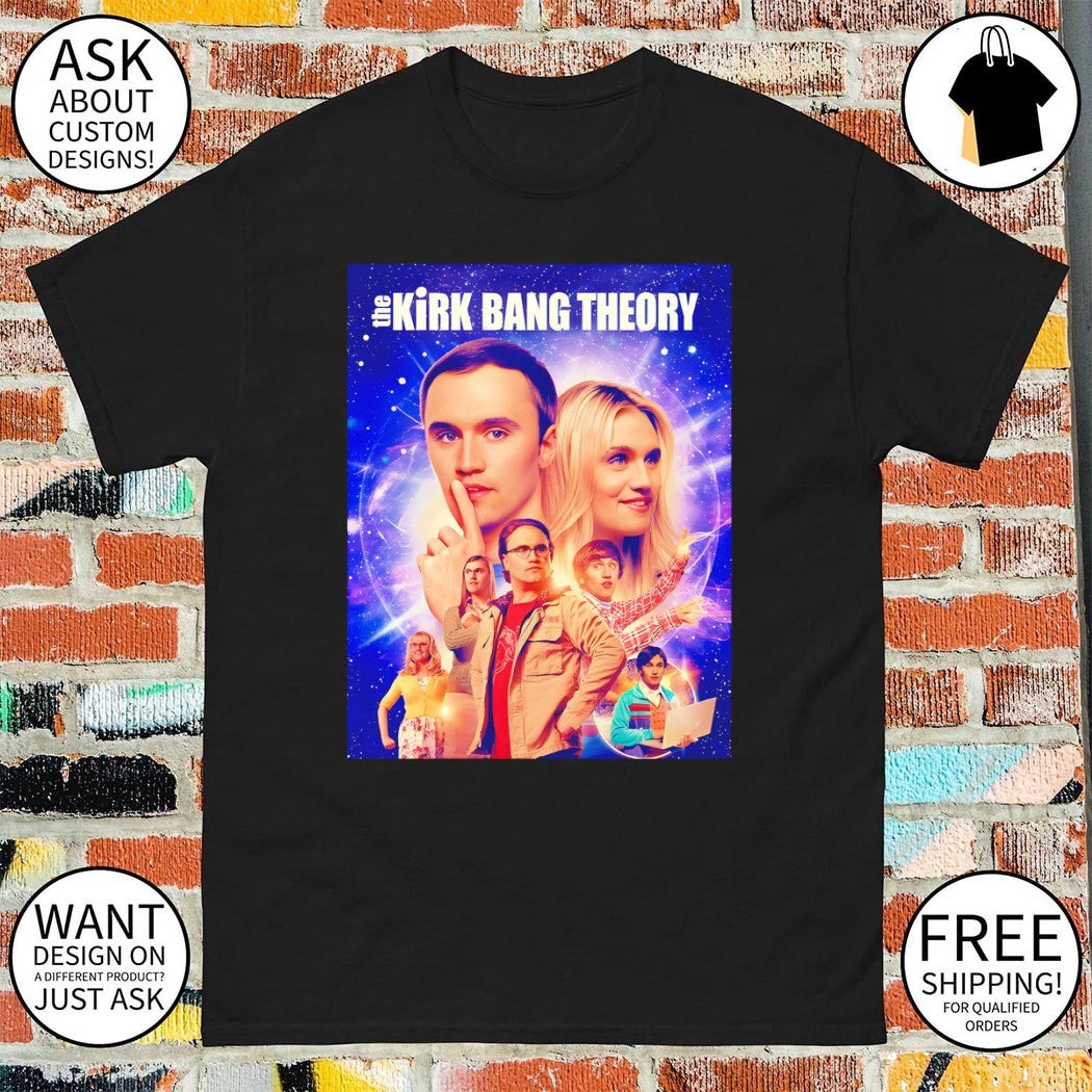 Charlie Kirk The Kirk Bang Theory sitcom cast members funny shirt