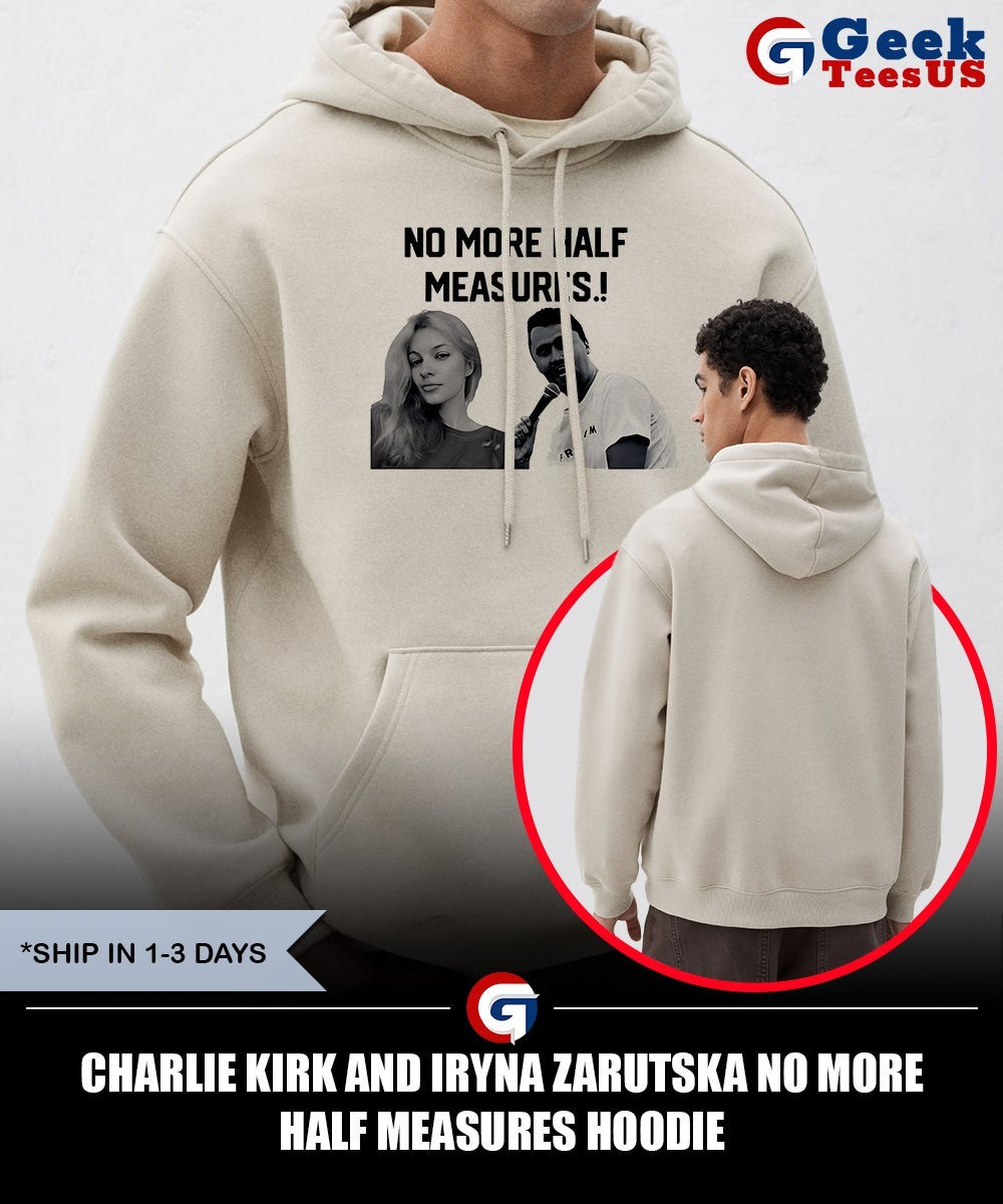 Charlie Kirk and Iryna Zarutska No More Half Measures shirt