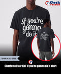 Charlotte Flair NXT if you’re gonna do it shirt