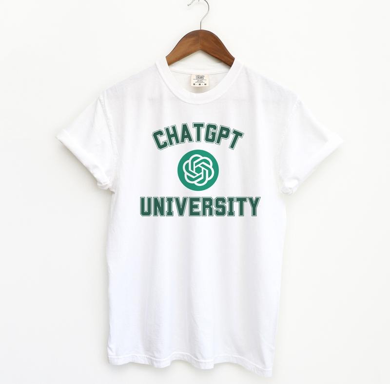 ChatGPT University Funny AI Chat GPT Comfort Colors Shirt Funny Fit Shirts Vintage Streetwear T-Shirts, Hoodie, Sweatshirt