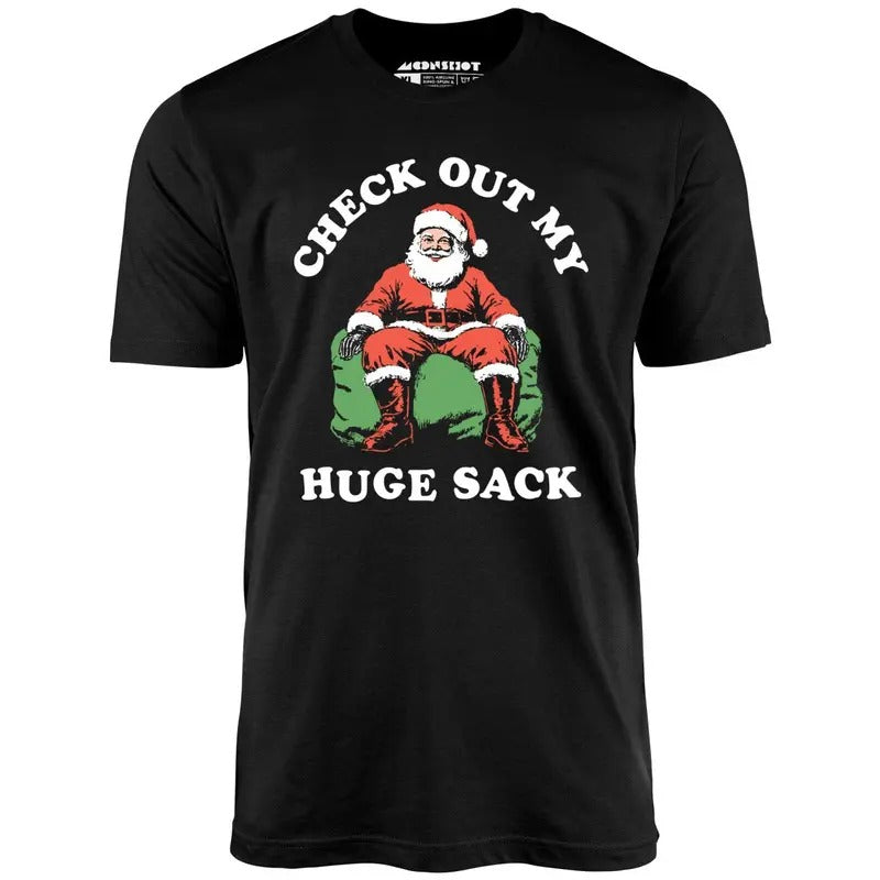 Check Out My Huge Sack - Unisex T-Shirt, funny meme Tshirt Hoodie, Sweatshirt | HypeDripTees.com