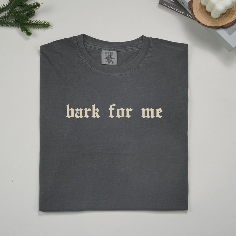 ChicCotton Vintage Bark For Me Unisex Comfort Colors Shirt, Gothic Funny Meme T-shirt, Funny Saying Graphic Tee, Adult...
