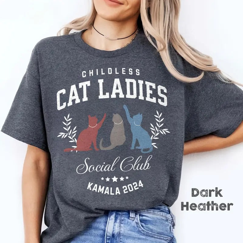 Childless Cat Lady Kamala Shirt, Kamala Harris President 2024 Shirt, Womens Power, Girl Power, Democrat T-shirt Hoodie,...