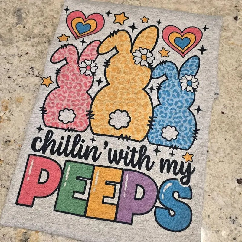 Chillin' with my peeps Easter Graphic Tee or Sweatshirt Hoodie | HypeDripTees.com