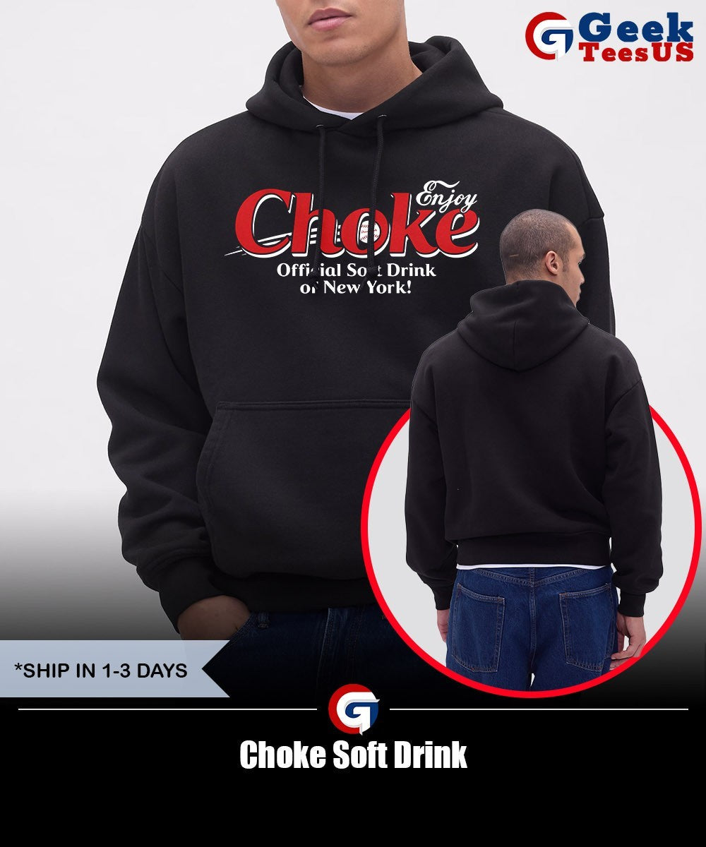 Choke Soft Drink of New York shirt