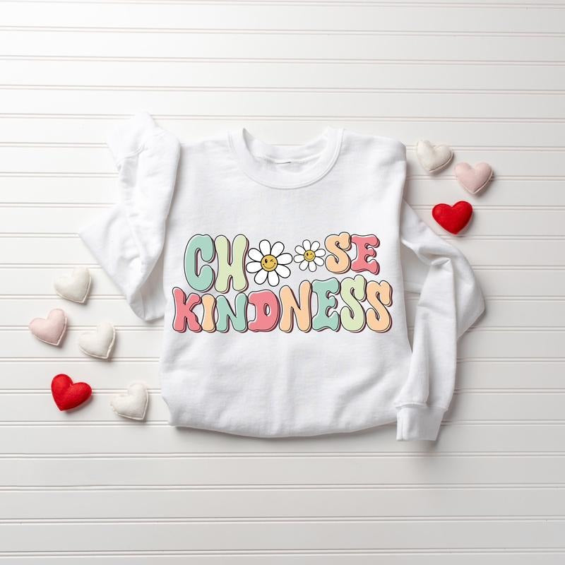 Choose Kindness Teacher Shirt, Teacher Appreciation Gifts, Be Kind Sweatshirt, Positive Affirmation Sweatshirt Hoodie