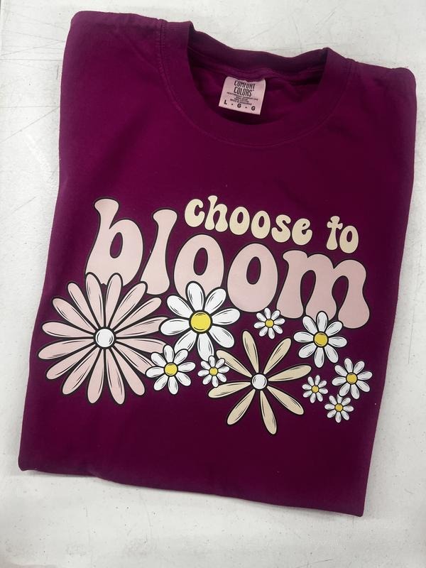 Choose To Bloom Comfort Colors T-Shirt Hoodie, Sweatshirt | HypeDripTees.com
