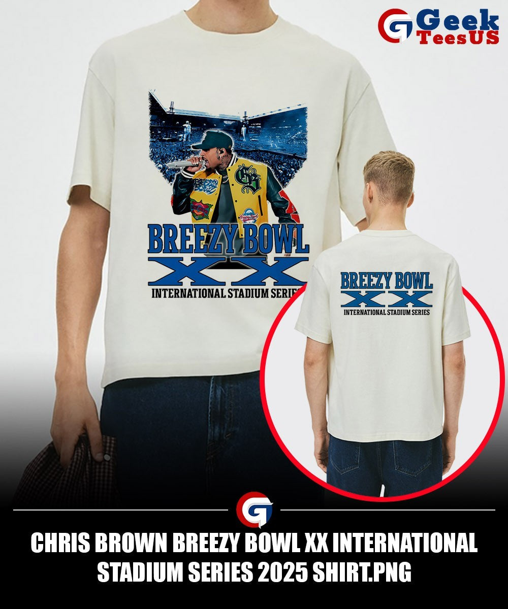 Chris Brown Breezy Bowl XX International Stadium Series 2025 shirt