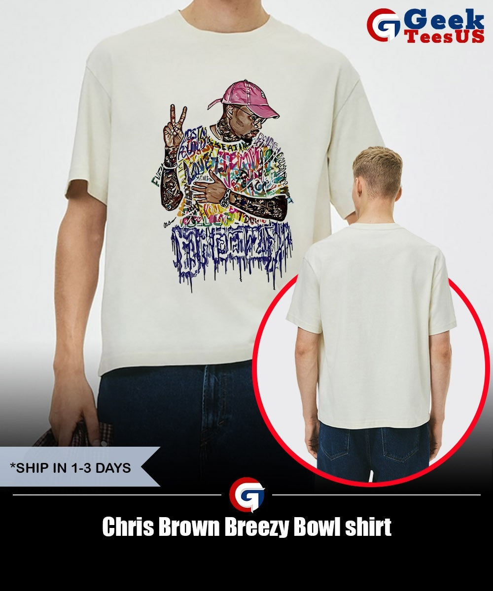 Chris Brown Breezy Bowl shirt