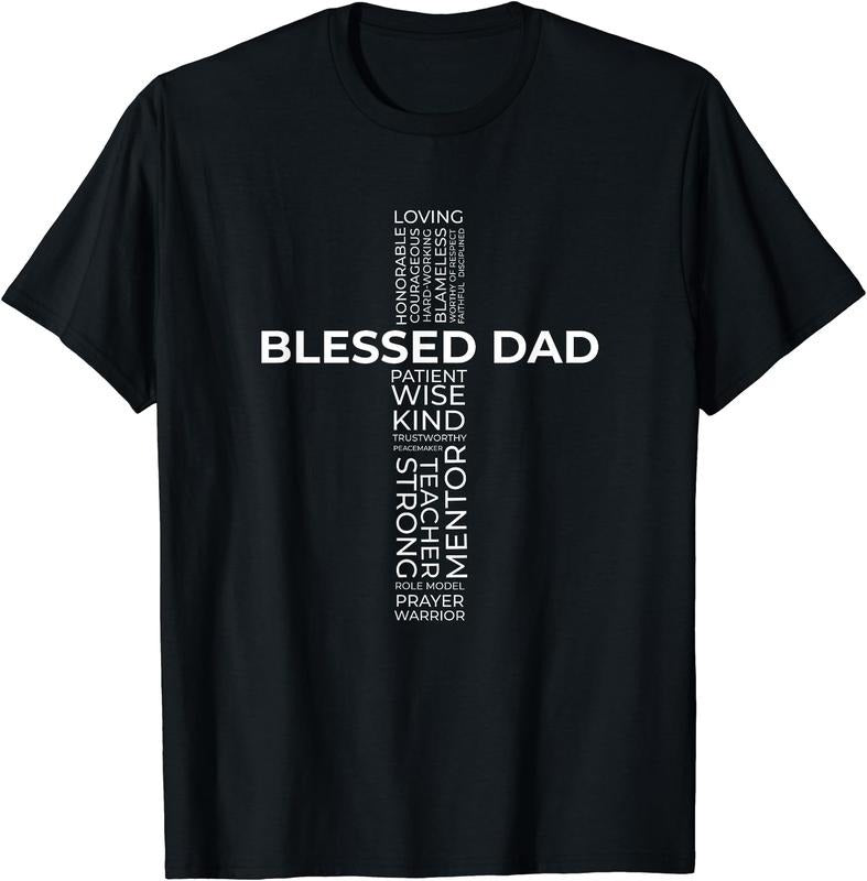 Christian Blessed Dad Cross Shirt Cotton Short Sleeve T-Shirts, Hoodie, Sweatshirt