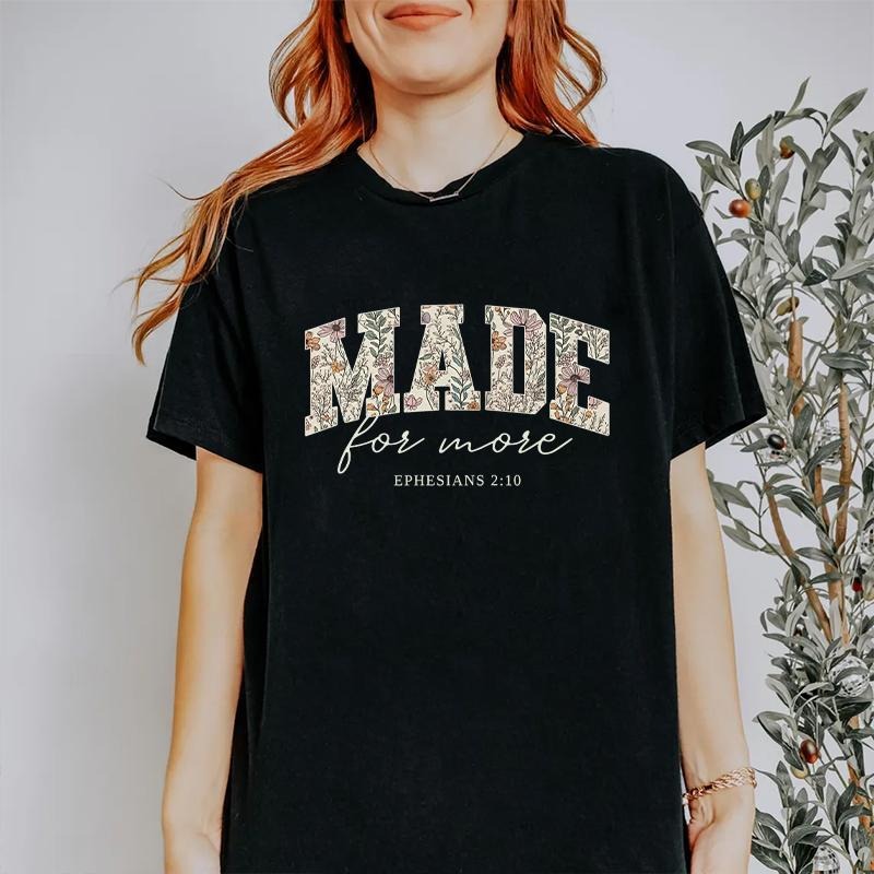 Christian Faith - Inspired T - Shirt with 'Made for more' Verse from Ephesians 2:10 Hoodie, Sweatshirt | HypeDripTees.com