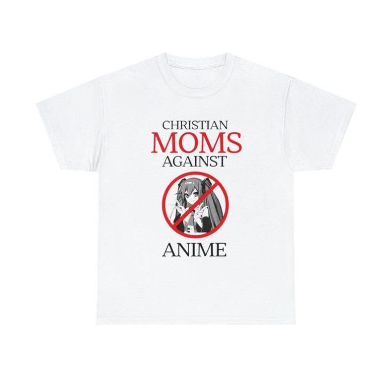 Christian Moms Against Anime Funny Meme T-Shirt, Joke Tee, Trending Shirt Menswear Top tshirt graphic tee men Hoodie,...