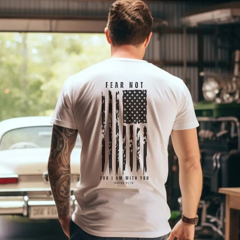 Christian Tshirt For Men, Bible Verse Shirt, Fear Not For I Am With You, Faith T Shirt, Mens Christian T-shirt, Gift For...