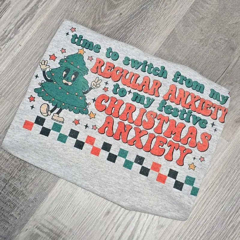 Christmas Anxiety Funny Graphic Tee or Sweatshirt Comfy Loose Hoodie | HypeDripTees.com