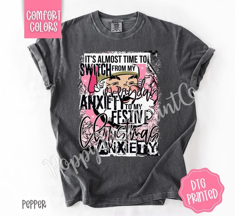 Anxiety Shirt Comfort Colors Cute Festive Santa T-Shirts, Hoodie, Sweatshirt
