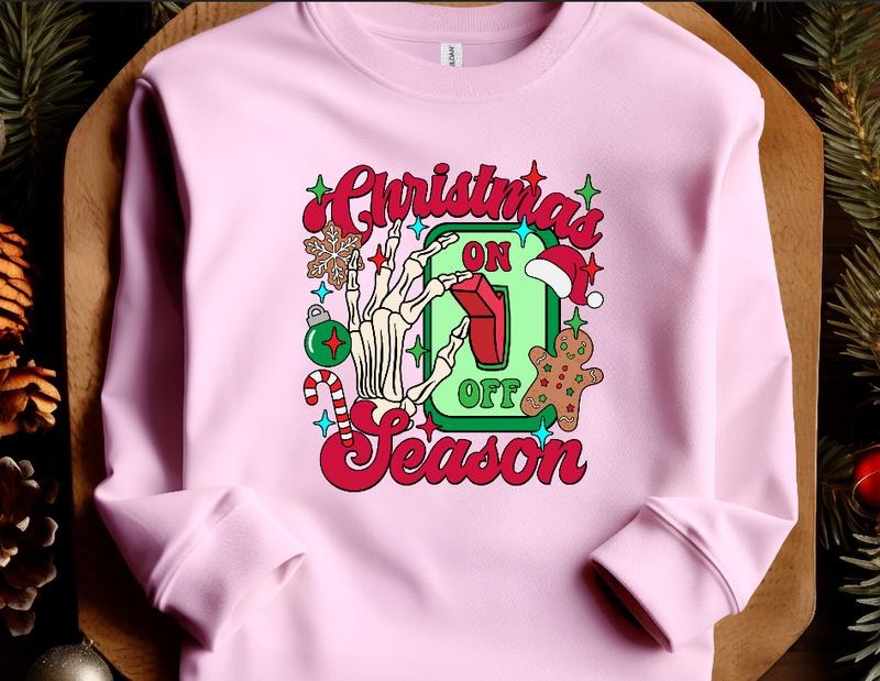 Christmas Season ON Sweatshirt Unised sized Holiday Sweatshirt T-Shirts, Hoodie | HypeDripTees.com