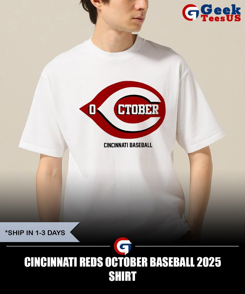Cincinnati Reds October Baseball 2025 shirt