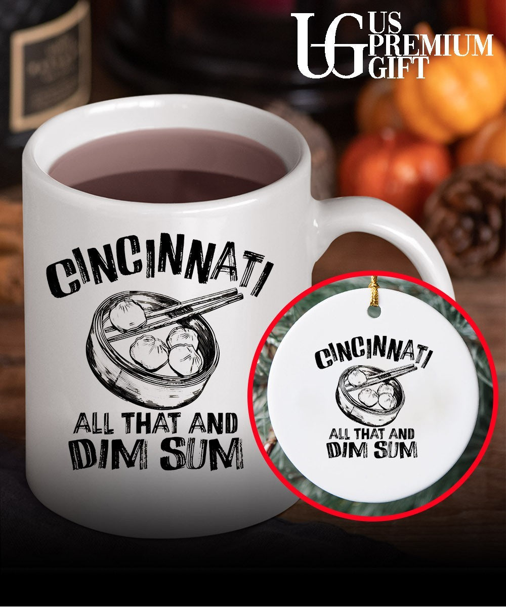 Cincinnati is all that and Dim Sum shirt