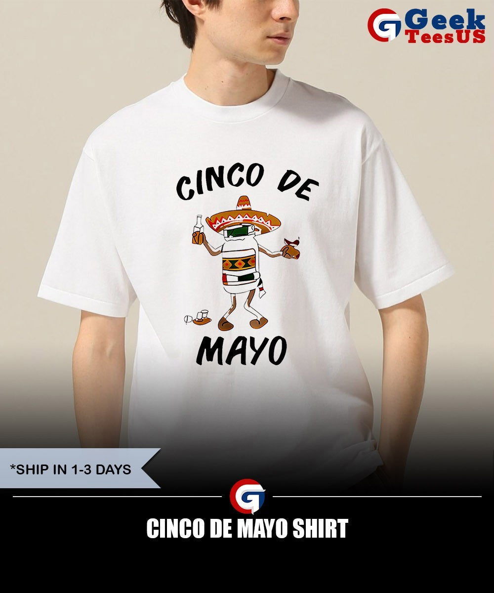 Cinco De Mayo shirt