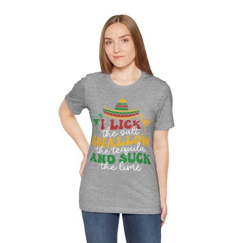 Cinco de Mayo Shirt. Lick the Salt, Swallow the Tequila & Suck the Lime Shirt, Funny Cinco de Mayo Unisex Jersey Short...