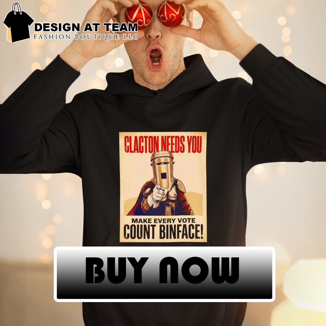 Clacton Needs You Make every vote Count Binface shirt