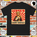 Clacton needs you make every vote Count Binface Political Humour shirt