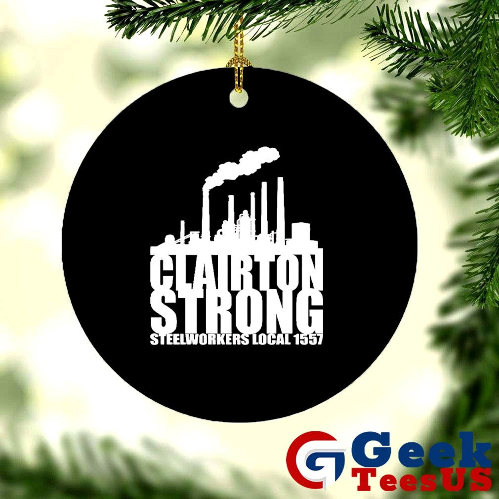 Clairton Strong Steelworkers Local 1557 shirt