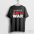 Classic Always Anti War 2026