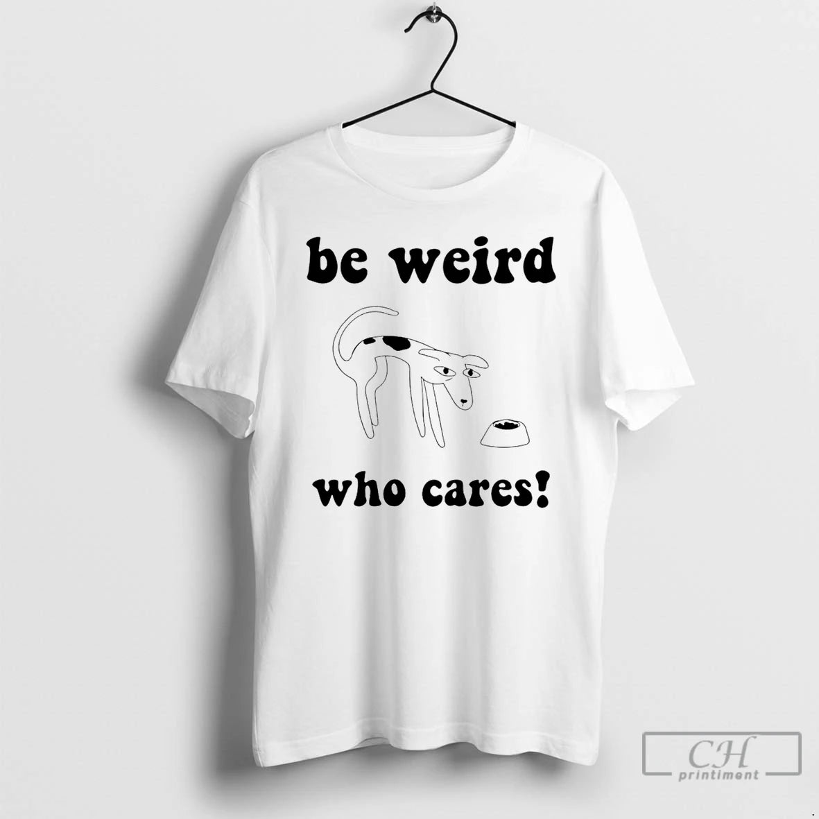 Classic Be Weird Who Cares Funny T-Shirts, Hoodie, Sweatshirt | HypeDripTees.com