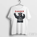 Classic Bear Danger I Am A Hugger