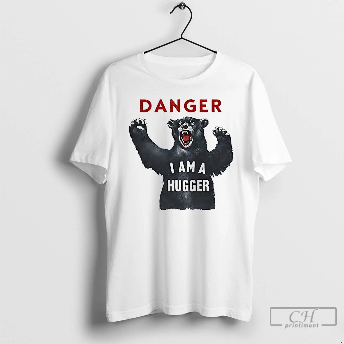 Classic Bear Danger I Am A Hugger T-Shirts, Hoodie, Sweatshirt | HypeDripTees.com