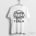 Classic Driving Is For Peasants Buy A Tesla