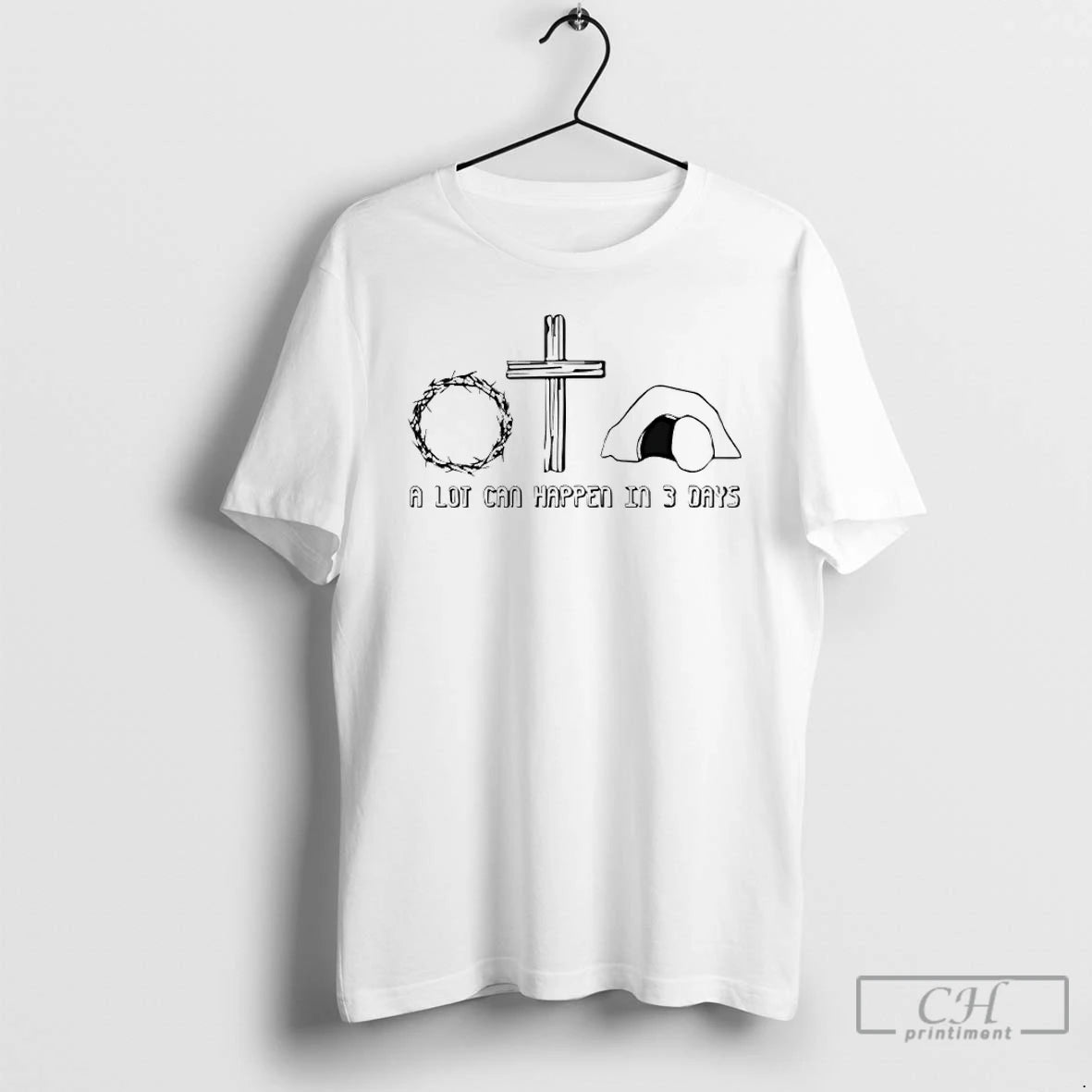 Classic Easter Christian A Lot Can Happen In 3 Days T-Shirts, Hoodie, Sweatshirt | HypeDripTees.com