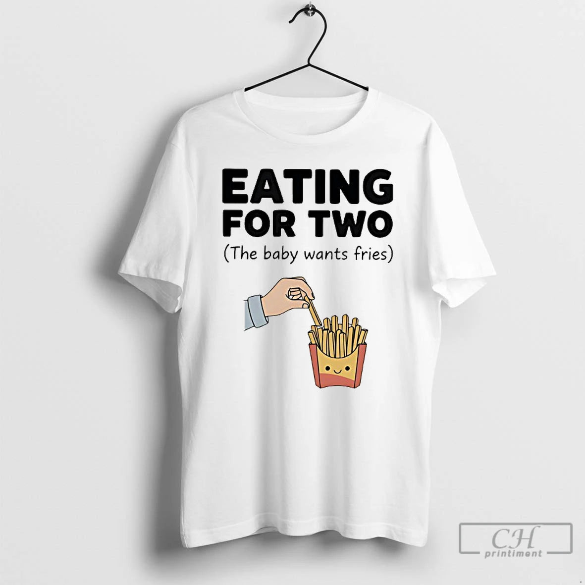 Classic Eating For Two The Baby Wants Fries T-Shirts, Hoodie, Sweatshirt | HypeDripTees.com