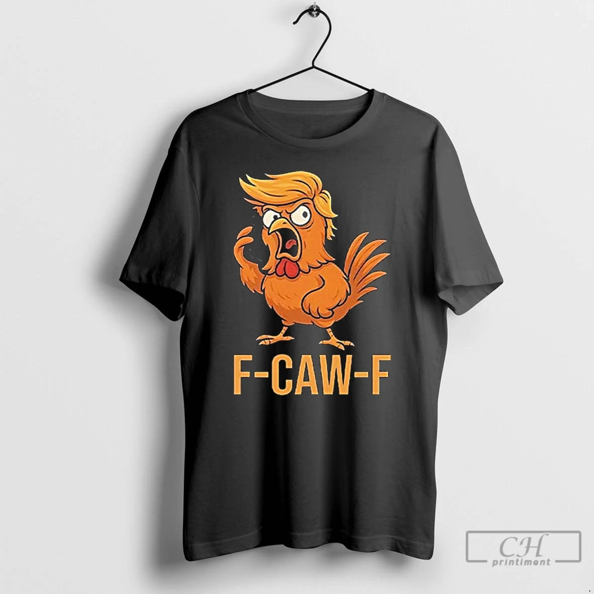 Classic F Caw F Donald Trump Long Sleve T Shirts